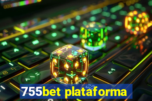 755bet plataforma